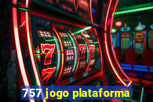 757 jogo plataforma